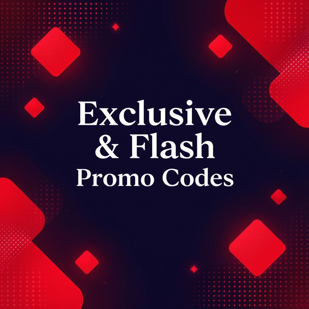 Exclusive & Flash Promo Codes